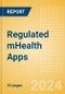 Regulated mHealth Apps (2024) - Thematic Research - Product Thumbnail Image