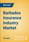 Barbados Insurance Industry Market, Key Trends and Opportunities to 2028 - Product Image