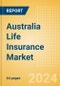 Australia Life Insurance Market, Key Trends and Opportunities to 2028 - Product Thumbnail Image