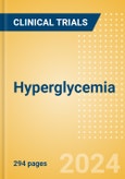 Hyperglycemia - Global Clinical Trials Review, 2024- Product Image