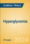 Hyperglycemia - Global Clinical Trials Review, 2024 - Product Thumbnail Image