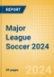 Major League Soccer 2024 - Property Profile - Product Image