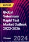 Global Veterinary Rapid Test Market Outlook 2023-2036 - Product Thumbnail Image