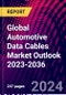 Global Automotive Data Cables Market Outlook 2023-2036 - Product Thumbnail Image
