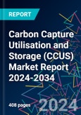 Carbon Capture Utilisation and Storage (CCUS) Market Report 2024-2034- Product Image