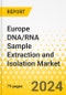 Europe DNA/RNA Sample Extraction and Isolation Market: Analysis and Forecast, 2023-2033 - Product Image