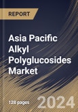 Asia Pacific Alkyl Polyglucosides Market Size, Share & Trends Analysis Report By Application (Home Care, Cosmetics & Personal Care, Industrial, Textile, Oil & Gas, Water Treatment and Others), By Raw Material, By Country and Growth Forecast, 2024 - 2031- Product Image