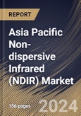Asia Pacific Non-dispersive Infrared (NDIR) Market Size, Share & Trends Analysis Report By Product Type (Portable, and Fixed), By Application (Monitoring, HVAC, and Detection & Analysis), By Gas Type, By Vertical, By Country and Growth Forecast, 2024 - 2031- Product Image
