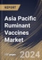 Asia Pacific Ruminant Vaccines Market Size, Share & Trends Analysis Report By Animal Type (Cattle, and Sheep & Goats), By Vaccines Type, By Route of Administration, By Indication, By Country and Growth Forecast, 2024 - 2031 - Product Image