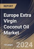 Europe Extra Virgin Coconut Oil Market Size, Share & Trends Analysis Report By End Use (B2B, and B2C.), Based on Packaging (Metal Cans, Plastic Bottles, and Pouches), By Type, (Organic, and Conventional), By Country and Growth Forecast, 2024 - 2031- Product Image