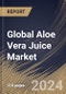 Global Aloe Vera Juice Market Size, Share & Trends Analysis Report By Flavor Type (Unflavored and Flavored), By Distribution Channel, By Application (Food & Beverage Products, Cosmetics, Medicine and Others), By Regional Outlook and Forecast, 2024 - 2031 - Product Image