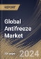 Global Antifreeze Market Size, Share & Trends Analysis Report By Product (Ethylene Glycol, Propylene Glycol, and Glycerin), By Technology, By Application, By Regional Outlook and Forecast, 2024 - 2031 - Product Thumbnail Image