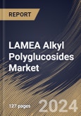 LAMEA Alkyl Polyglucosides Market Size, Share & Trends Analysis Report By Application (Home Care, Cosmetics & Personal Care, Industrial, Textile, Oil & Gas, Water Treatment and Others), By Raw Material, By Country and Growth Forecast, 2024 - 2031- Product Image