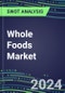 2024 Whole Foods Market First Quarter Operating and Financial Review - SWOT Analysis, Technological Know-How, M&A, Senior Management, Goals and Strategies in the Global Retail Industry - Product Thumbnail Image