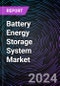 Battery Energy Storage System Market Based on by Type, Application, Regional Outlook - Global Forecast Up to 2030 - Product Image