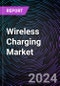 Wireless Charging Market Based on by Type (Proton Exchange Membrane Fuel Cell, Solid Oxide Fuel Cell, Phosphoric Acid Fuel Cell, and Others), by Application (Transport, Stationary, and Portable), Regional Outlook - Global Forecast Up to 2032 - Product Thumbnail Image