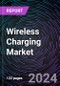 Wireless Charging Market Based on by Type (Proton Exchange Membrane Fuel Cell, Solid Oxide Fuel Cell, Phosphoric Acid Fuel Cell, and Others), by Application (Transport, Stationary, and Portable), Regional Outlook - Global Forecast Up to 2032 - Product Thumbnail Image