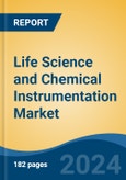 Life Science and Chemical Instrumentation Market - Global Industry Size, Share, Trends, Opportunity, and Forecast, 2019-2029F- Product Image
