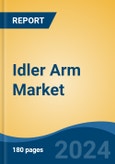Idler Arm Market - Global Industry Size, Share, Trends, Opportunity, and Forecast, 2019-2029F- Product Image