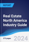 Real Estate North America (NAFTA) Industry Guide 2019-2028- Product Image