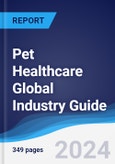 Pet Healthcare Global Industry Guide 2019-2028- Product Image