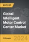 Intelligent Motor Control Center - Global Strategic Business Report - Product Thumbnail Image