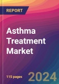Asthma Treatment Market Size, Market Share, Application Analysis, Regional Outlook, Growth Trends, Key Players, Competitive Strategies and Forecasts, 2024 To 2032- Product Image
