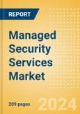 Managed Security Services (MSS) Market Trends and Analysis by Enterprise Size Band, Vertical, Region, and Segment Forecast to 2027- Product Image