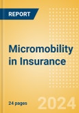 Micromobility in Insurance - UK Market Report- Product Image