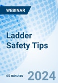 Ladder Safety Tips - Webinar (ONLINE EVENT: June 12, 2024)- Product Image