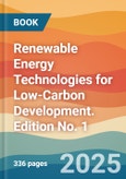 Renewable Energy Technologies for Low-Carbon Development. Edition No. 1- Product Image