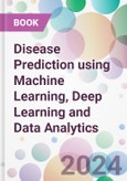 Disease Prediction using Machine Learning, Deep Learning and Data Analytics- Product Image