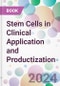 Stem Cells in Clinical Application and Productization - Product Thumbnail Image