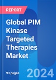 Global PIM Kinase Targeted Therapies Market Opportunity & Clinical Trials Insight 2024- Product Image