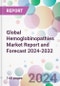 Global Hemoglobinopathies Market Report and Forecast 2024-2032 - Product Image