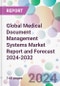 Global Medical Document Management Systems Market Report and Forecast 2024-2032 - Product Thumbnail Image