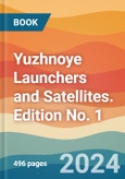Yuzhnoye Launchers and Satellites. Edition No. 1- Product Image