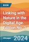 Linking with Nature in the Digital Age. Edition No. 1 - Product Thumbnail Image