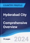 Hyderabad City - Comprehensive Overview, PEST Analysis and Analysis of Key Industries including Technology, Tourism and Hospitality, Construction and Retail - Product Thumbnail Image
