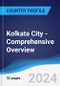 Kolkata City - Comprehensive Overview, PEST Analysis and Analysis of Key Industries including Technology, Tourism and Hospitality, Construction and Retail - Product Image