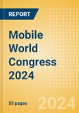 Mobile World Congress (MWC) 2024 - Startups Race for Digital Change- Product Image