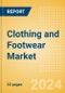 Clothing and Footwear Market Size, Trends and Analysis by Regional and Category Performance, Brands and Forecast to 2028 - Product Thumbnail Image