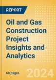 Oil and Gas Construction Project Insights and Analytics (Q1 2024)- Product Image