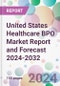 United States Healthcare BPO Market Report and Forecast 2024-2032 - Product Thumbnail Image
