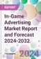 In-Game Advertising Market Report and Forecast 2024-2032 - Product Image