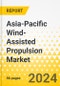 Asia-Pacific Wind-Assisted Propulsion Market: Focus on Application, Technology, Installation Type, Vessel Type, and Country - Analysis and Forecast, 2023-2032 - Product Thumbnail Image