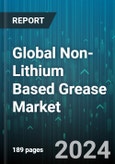 Global Non-Lithium Based Grease Market by Type (Aluminum Complex Grease, Barium Complex Grease, Bentone Grease), Base Oil (Mineral, Synthetic, Vegetable), Group, Distribution Channel, End-use - Forecast 2024-2030- Product Image