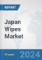 Japan Wipes Market: Prospects, Trends Analysis, Market Size and Forecasts up to 2032 - Product Image