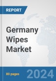 Germany Wipes Market: Prospects, Trends Analysis, Market Size and Forecasts up to 2032- Product Image