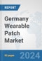 Germany Wearable Patch Market: Prospects, Trends Analysis, Market Size and Forecasts up to 2032 - Product Thumbnail Image